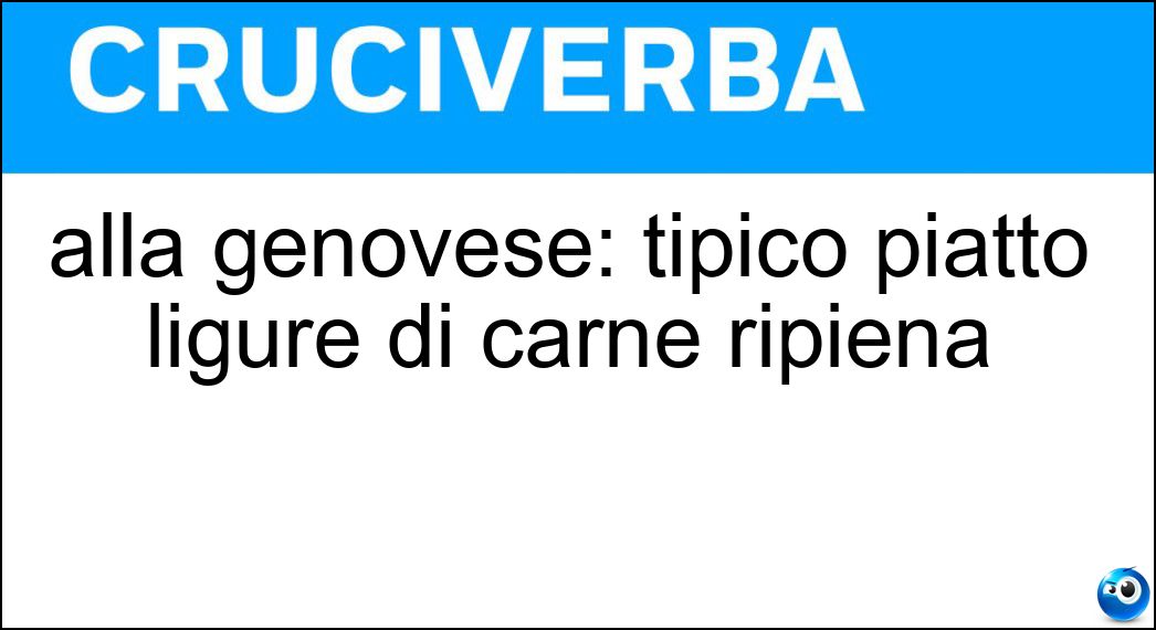 alla genovese: tipico piatto ligure di carne ripiena