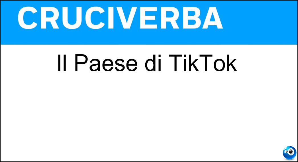 Il Paese di TikTok Soluzione Il Paese di TikTok - Cina