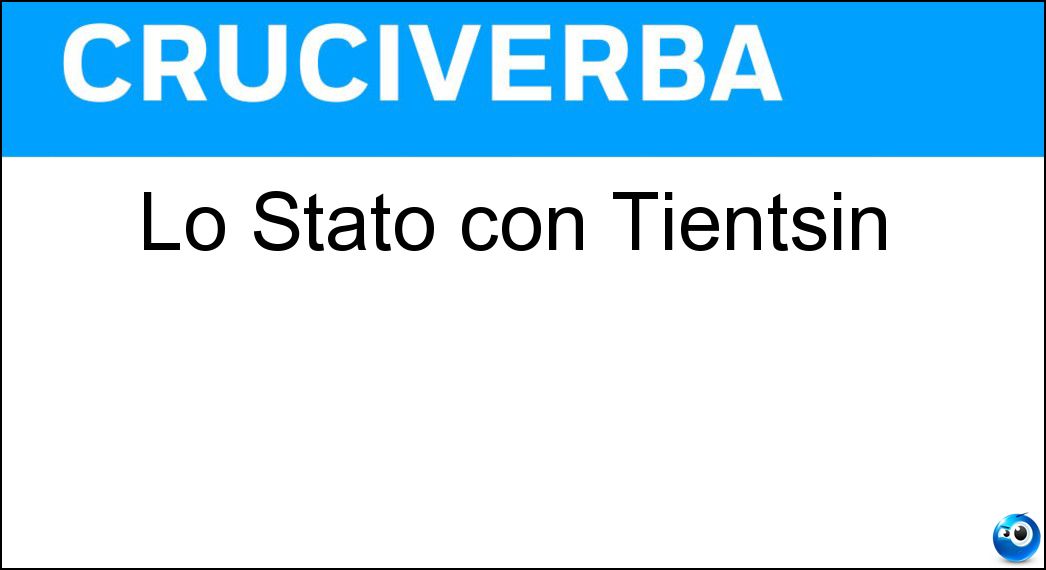 Lo Stato con Tientsin Soluzione Lo Stato con Tientsin - Cina