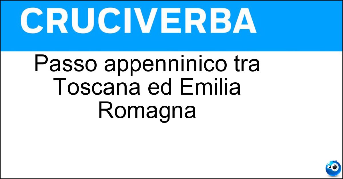 Soluzione Passo appenninico tra Toscana ed Emilia Romagna - Cisa