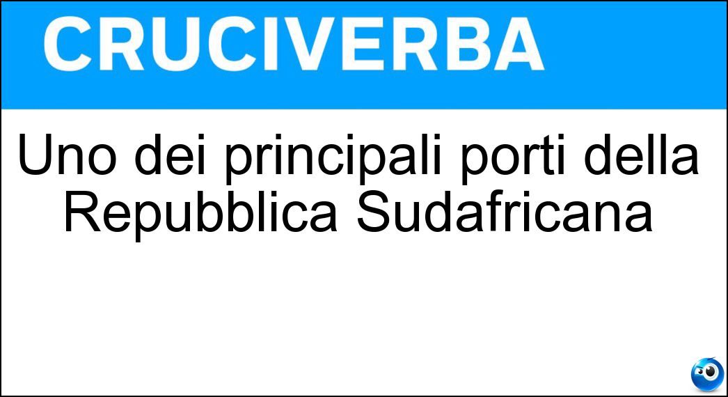 Uno dei principali porti della Repubblica Sudafricana Soluzione Uno dei principali porti della Repubblica Sudafricana - Città Del Capo