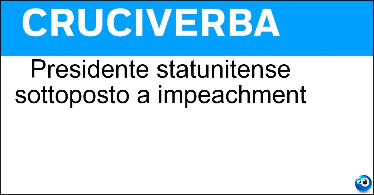 Soluzione Presidente statunitense sottoposto a impeachment - Clinton