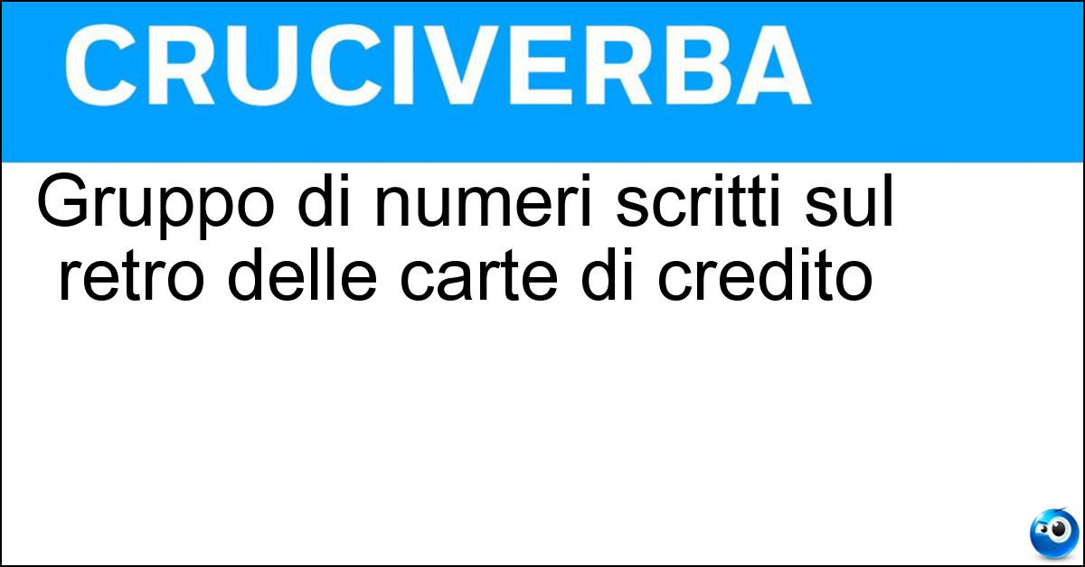 Gruppo di numeri scritti sul retro delle carte di credito Soluzione Gruppo di numeri scritti sul retro delle carte di credito - Codice Identificativo