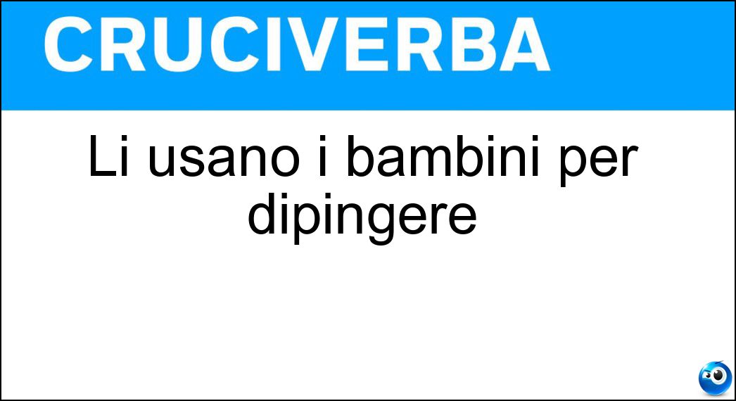 Li usano i bambini per dipingere