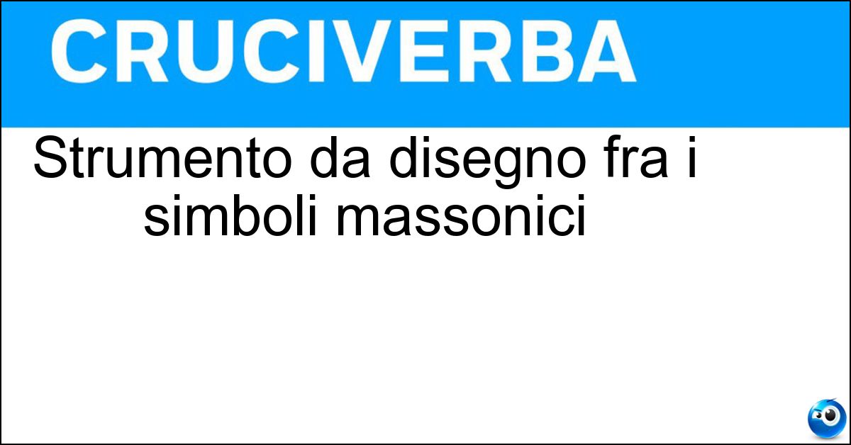 Strumento da disegno fra i simboli massonici Soluzione Strumento da disegno fra i simboli massonici - Compasso