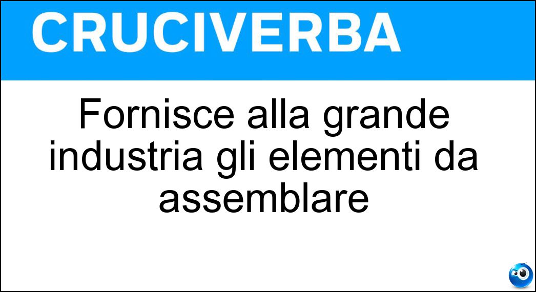 fornisce alla