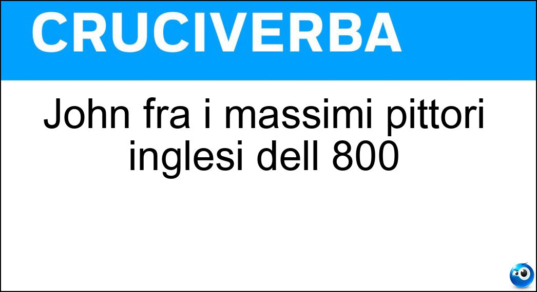 John fra i massimi pittori inglesi dell 800 Soluzione John fra i massimi pittori inglesi dell 800 - Constable