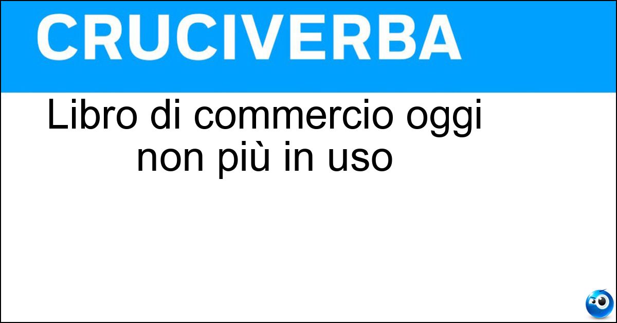 Libro di commercio oggi non più in uso Soluzione Libro di commercio oggi non più in uso - Copialettere