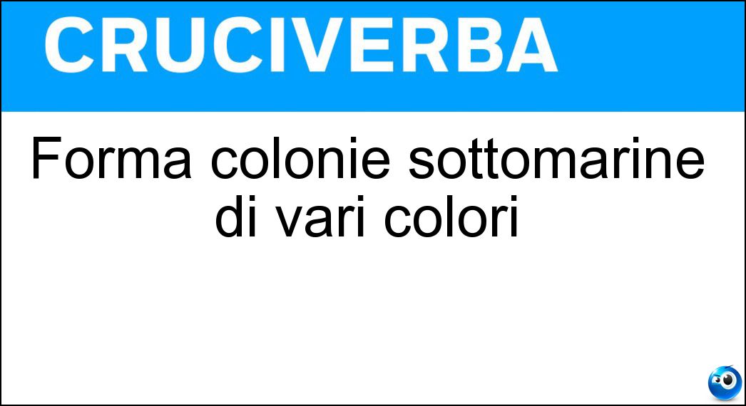 Forma colonie sottomarine di vari colori