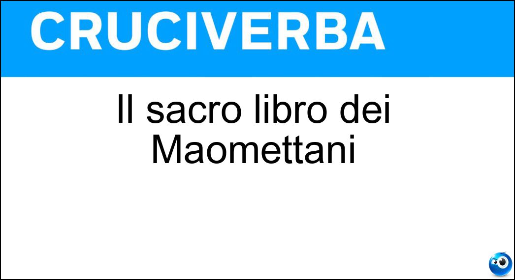 Il sacro libro dei Maomettani