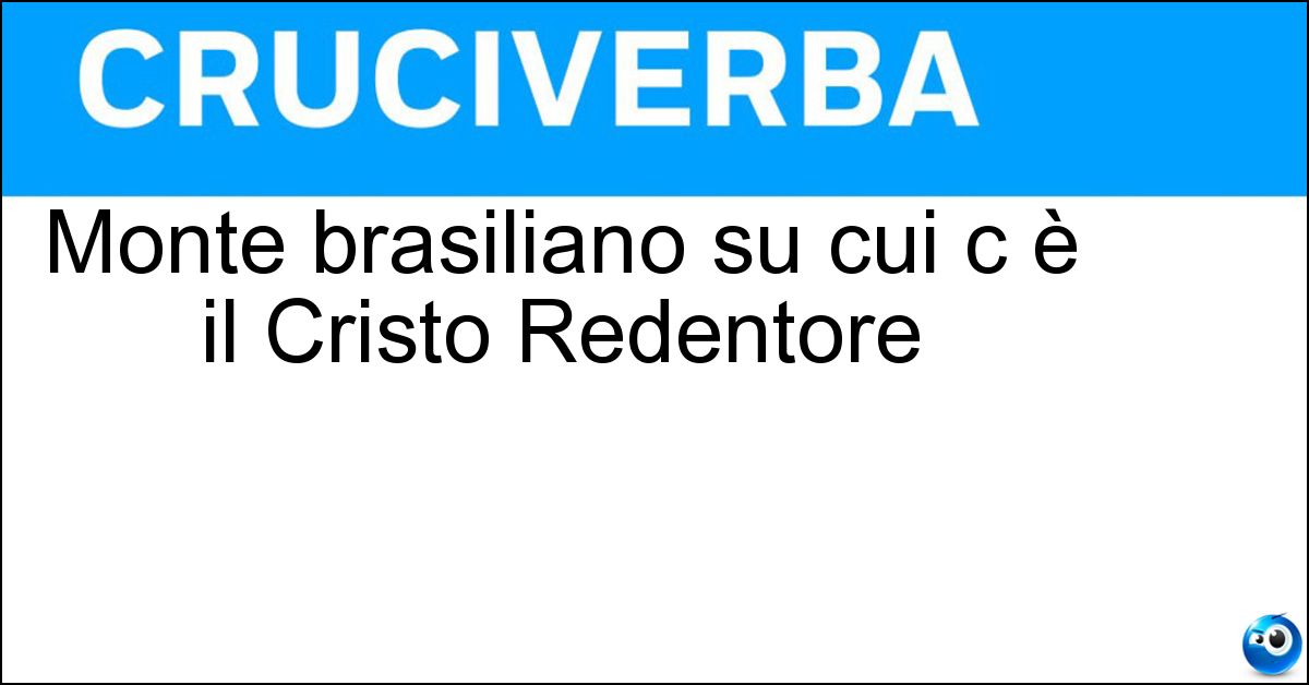 Monte brasiliano su cui c è il Cristo Redentore Soluzione Monte brasiliano su cui c è il Cristo Redentore - Corcovado
