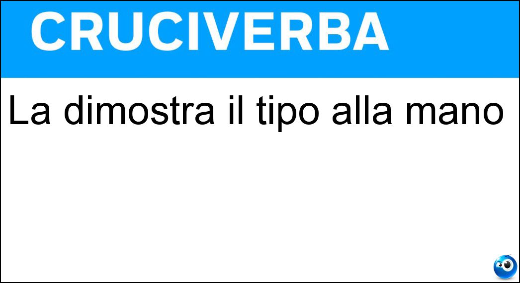 Definizione Cruciverba: Farla vuole dire andare avanti e indietro