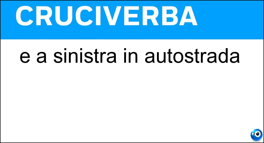 È a sinistra in autostrada