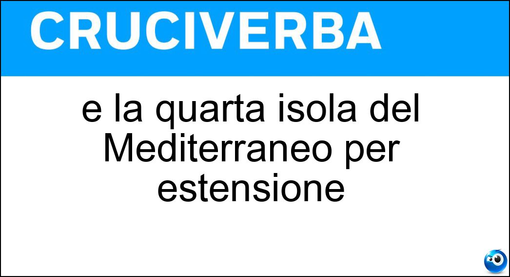 È la quarta isola del Mediterraneo per estensione