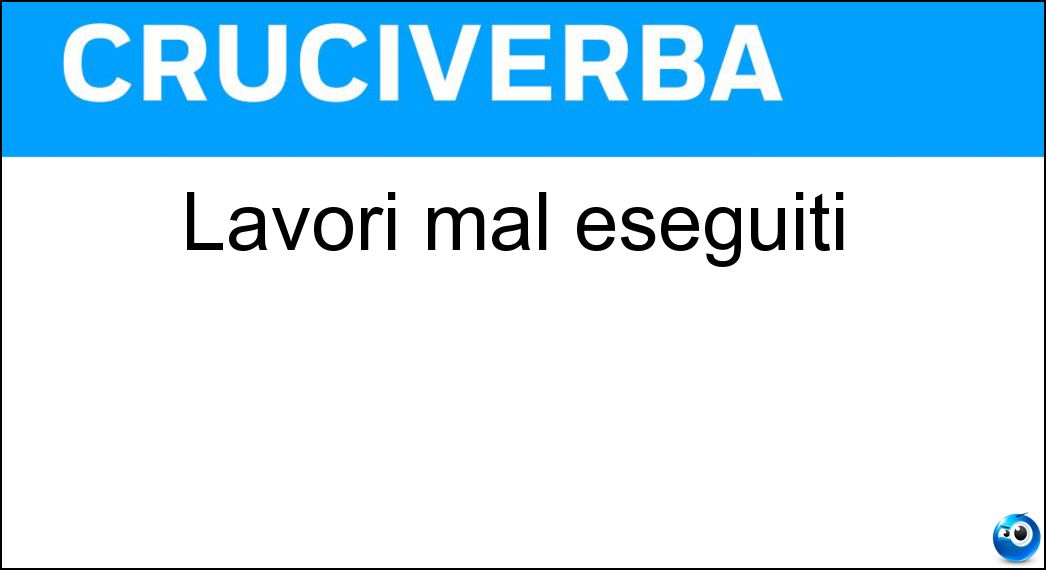 lavori eseguiti