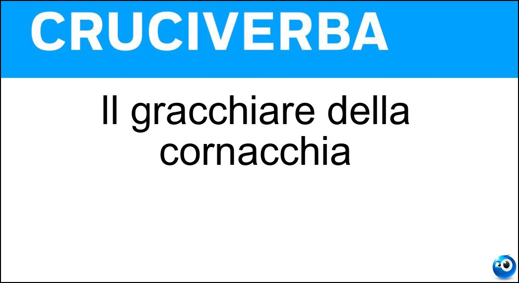 Il gracchiare della cornacchia