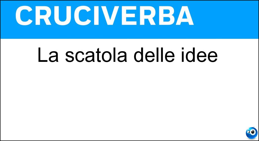La scatola delle idee Soluzione La scatola delle idee - Cranio