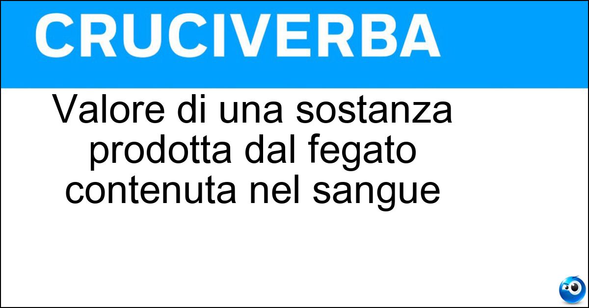 Soluzione Valore di una sostanza prodotta dal fegato contenuta nel sangue - Creatininemia
