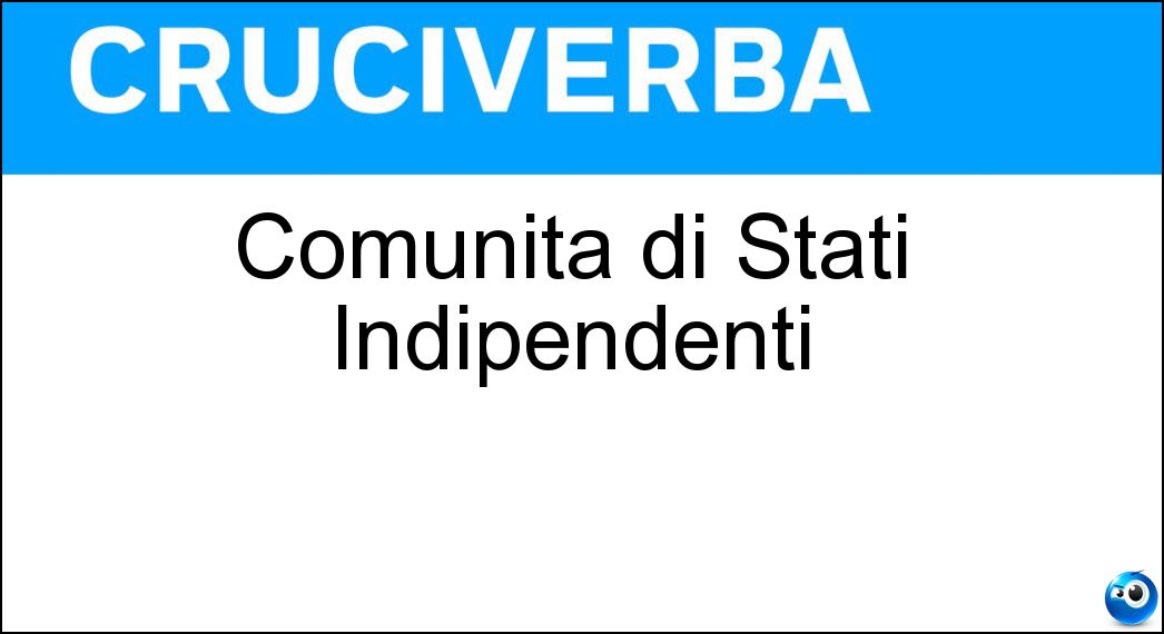 Comunità di Stati Indipendenti Soluzione Cruciverba: Comunità di Stati Indipendenti - Risposta Csi
