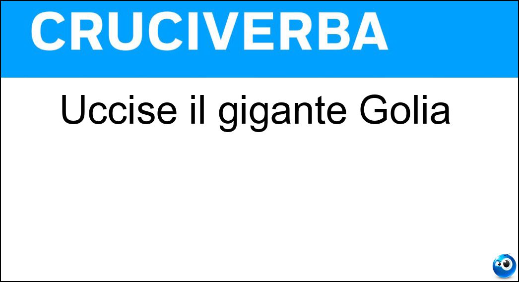 uccise gigante