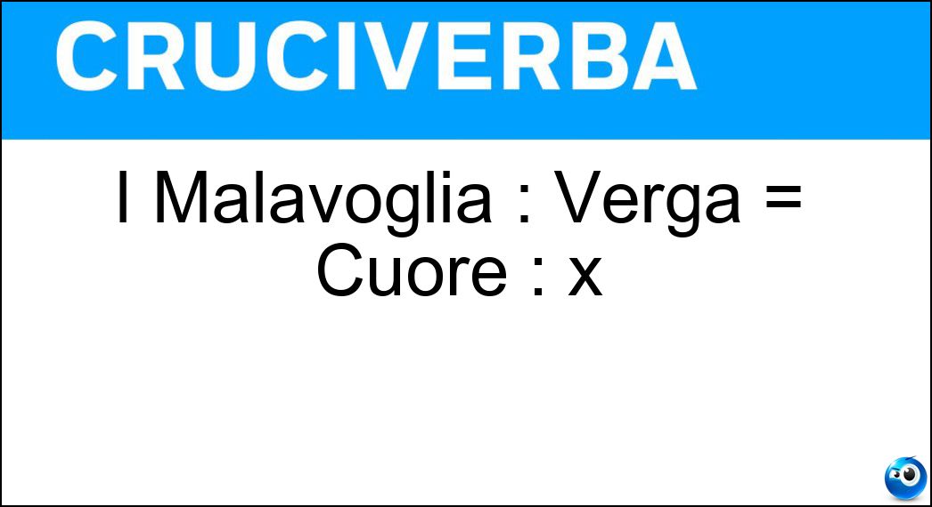 I Malavoglia : Verga = Cuore : x