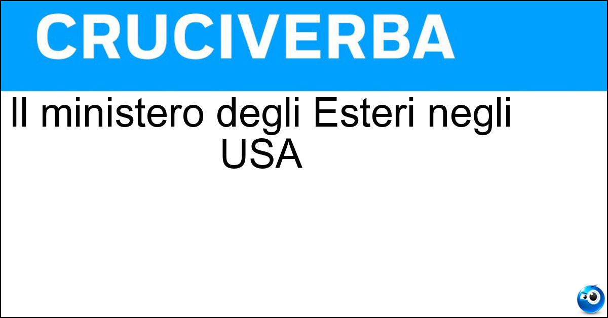 Il ministero degli Esteri negli USA