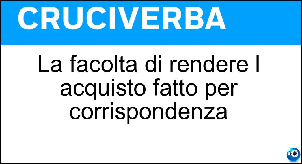 facoltà rendere