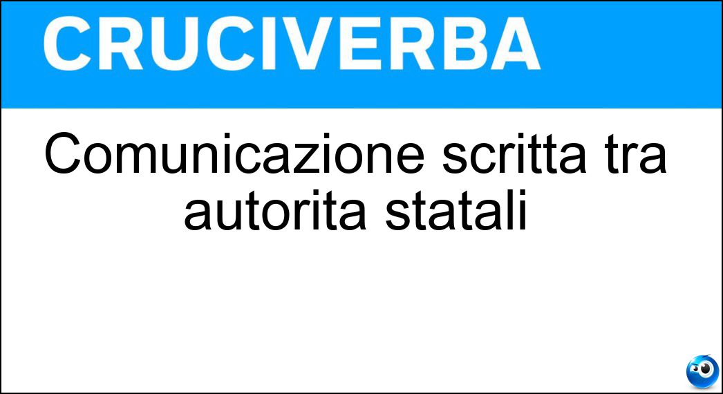 Comunicazione scritta tra autorità statali