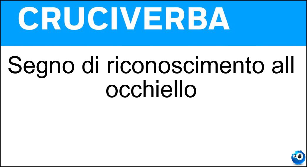 Segno di riconoscimento all occhiello