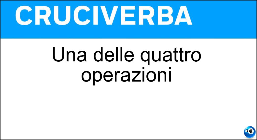 Una delle quattro operazioni Soluzione Una delle quattro operazioni - Divisione