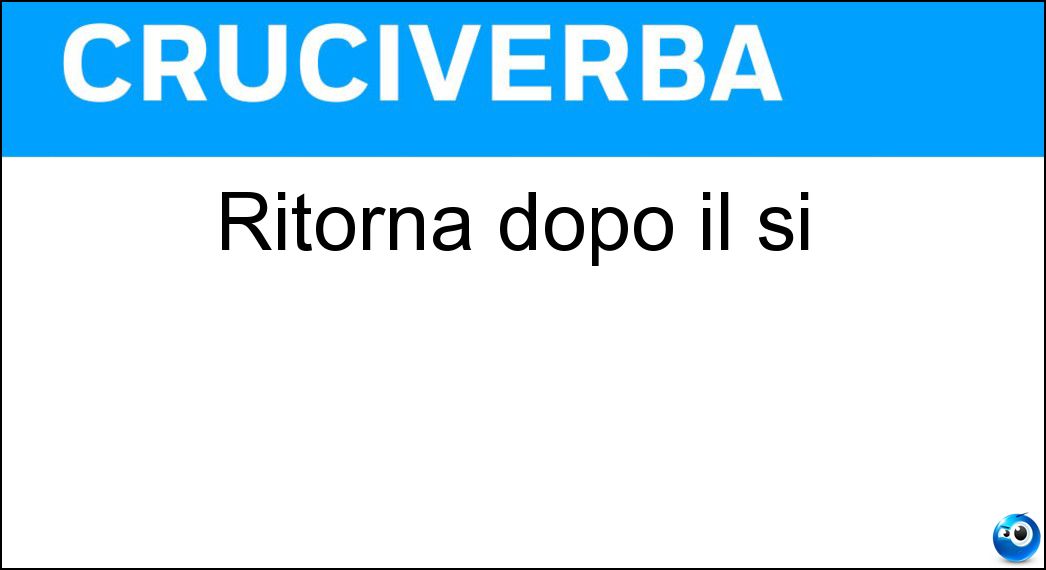 Soluzione Ritorna dopo il si - Do