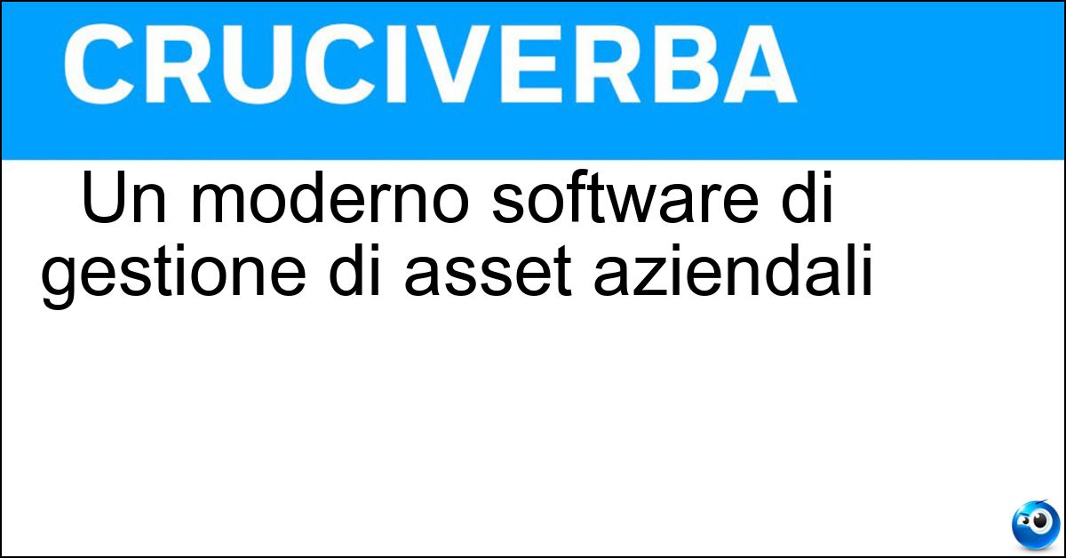 Soluzione Un moderno software di gestione di asset aziendali - Eam