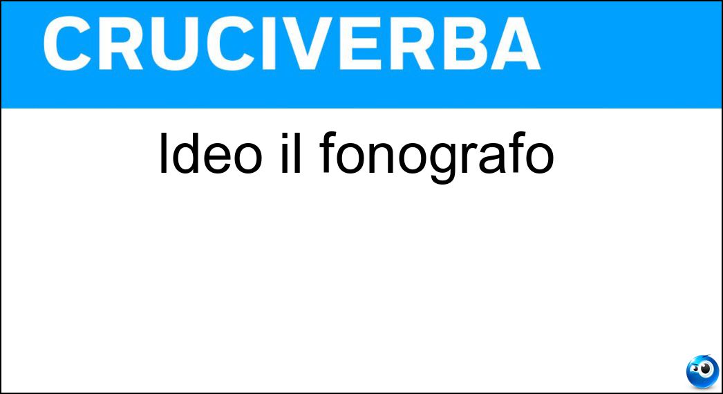 ideò fonografo