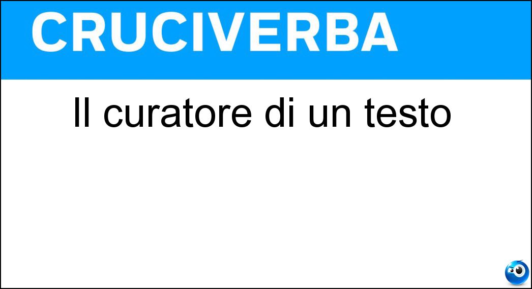 Il curatore di un testo