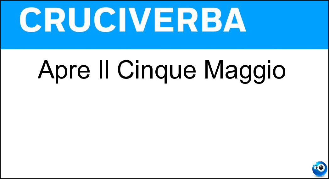 Apre Il Cinque Maggio Soluzione Apre Il Cinque Maggio - Ei