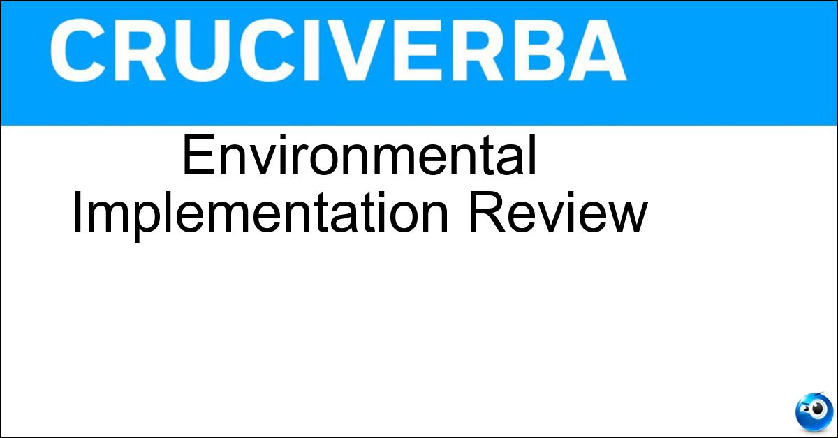 Environmental Implementation Review Soluzione Environmental Implementation Review - Eir