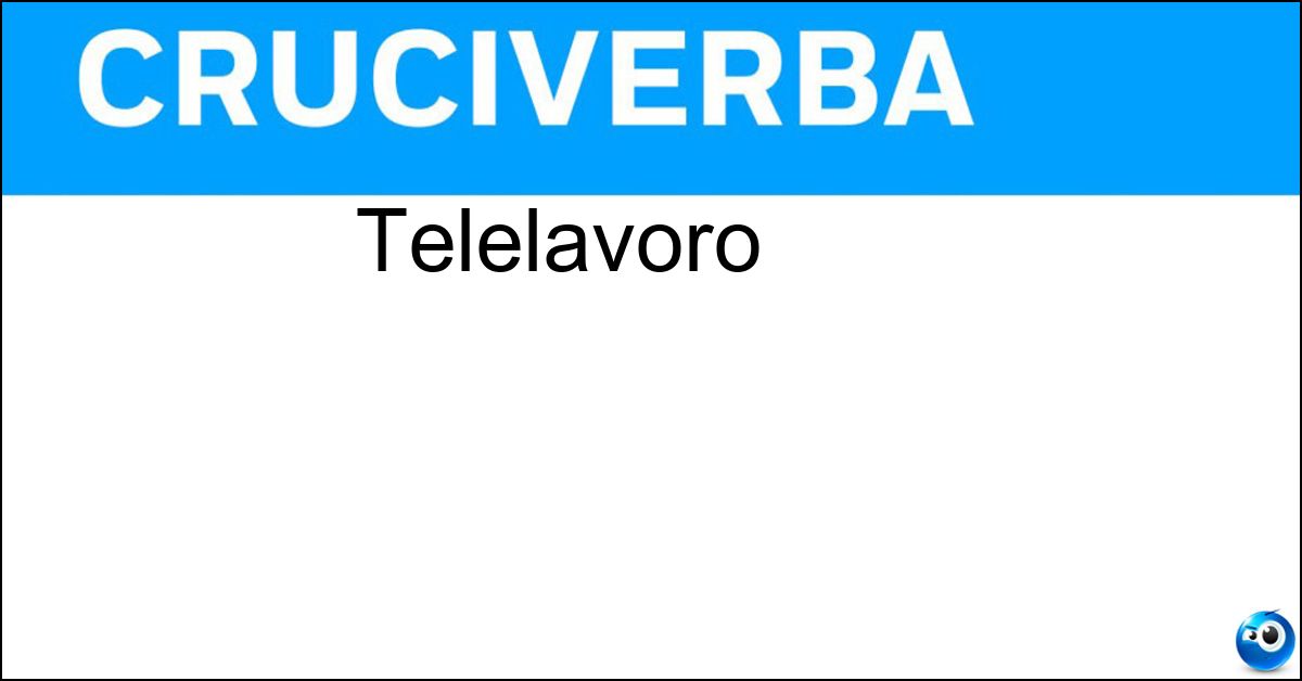 Telelavoro Soluzione Telelavoro - Ejob