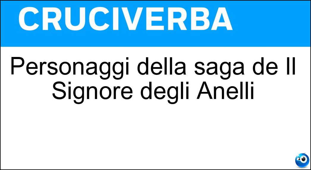 Personaggi della saga de Il Signore degli Anelli