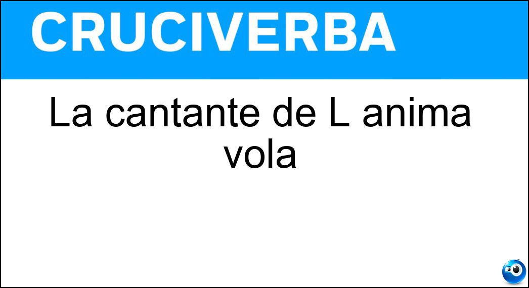 La cantante de L anima vola