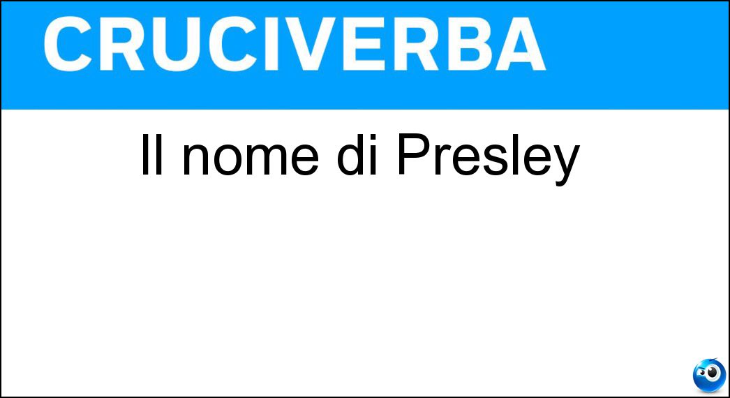 nome presley