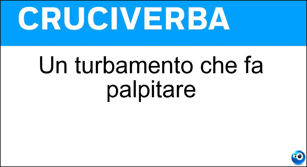 turbamento palpitare