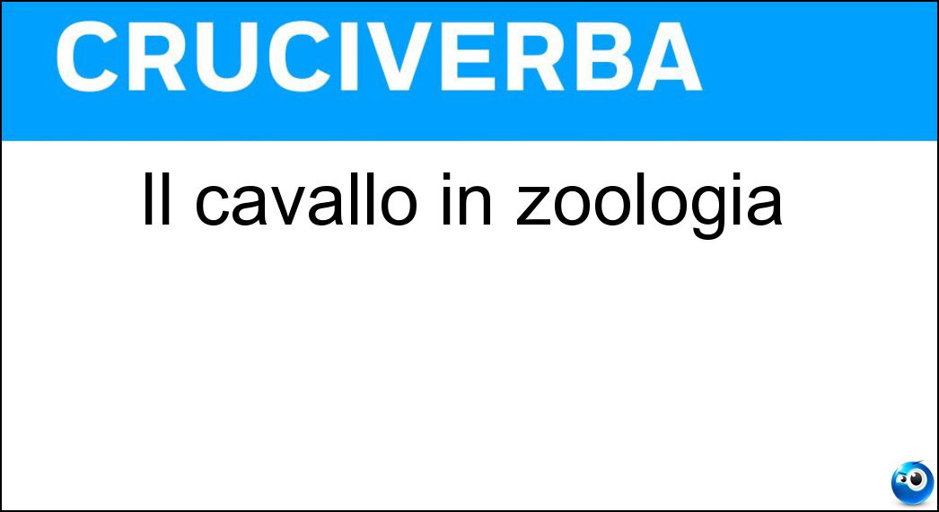 Il cavallo in zoologia