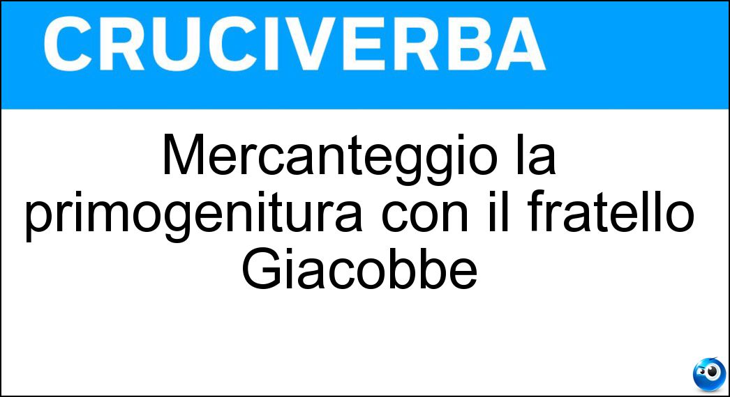 mercanteggiò primogenitura