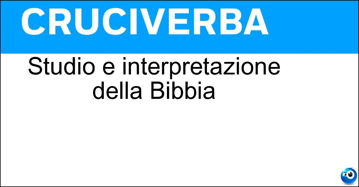 Soluzione Studio e interpretazione della Bibbia - Esegesi