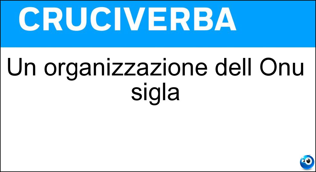 Un organizzazione dell Onu sigla Soluzione Un organizzazione dell Onu sigla - Fao