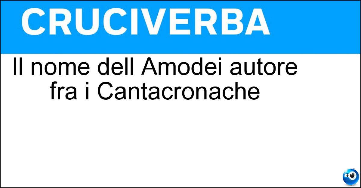 Il nome dell Amodei autore fra i Cantacronache Soluzione Il nome dell Amodei autore fra i Cantacronache - Fausto