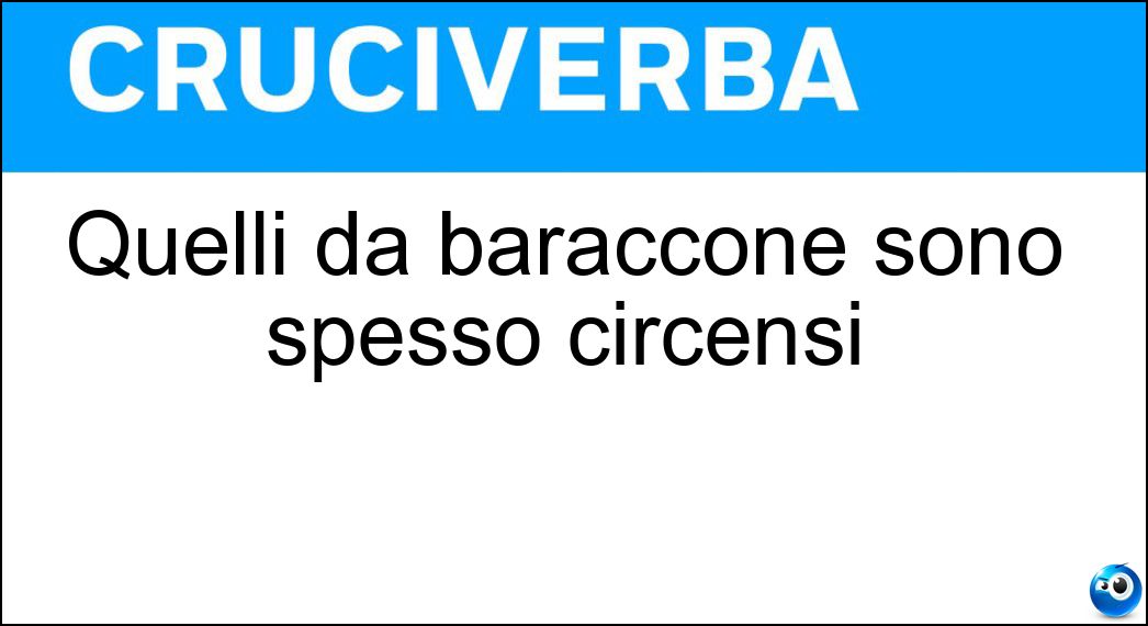 quelli baraccone