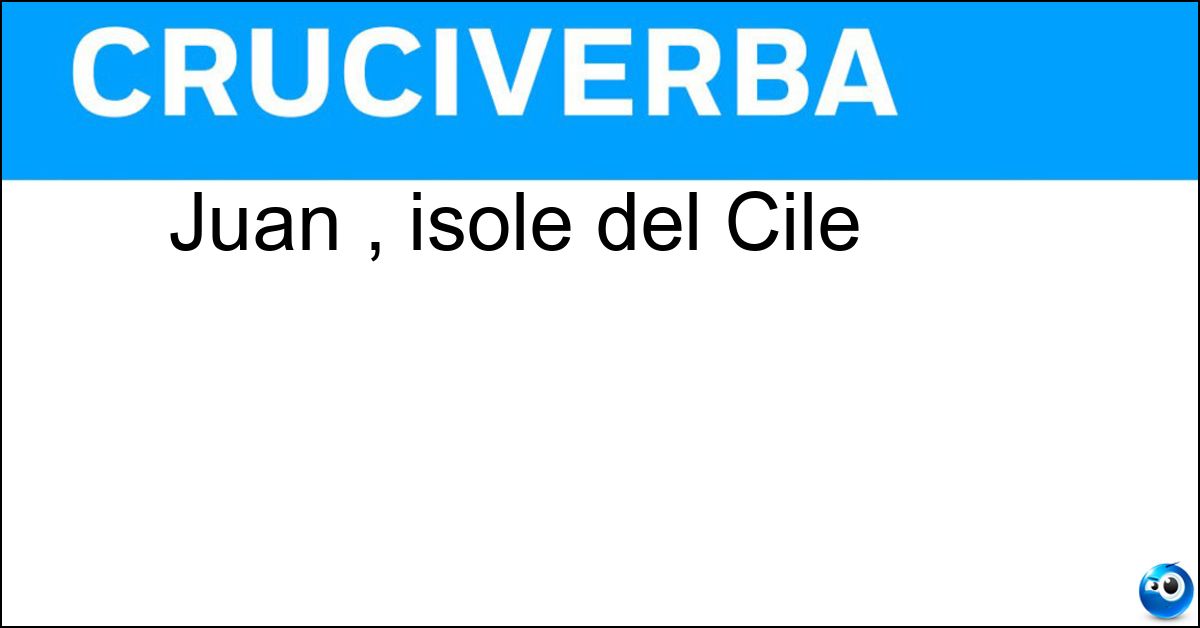 Juan , isole del Cile Soluzione Juan , isole del Cile - Fernandez