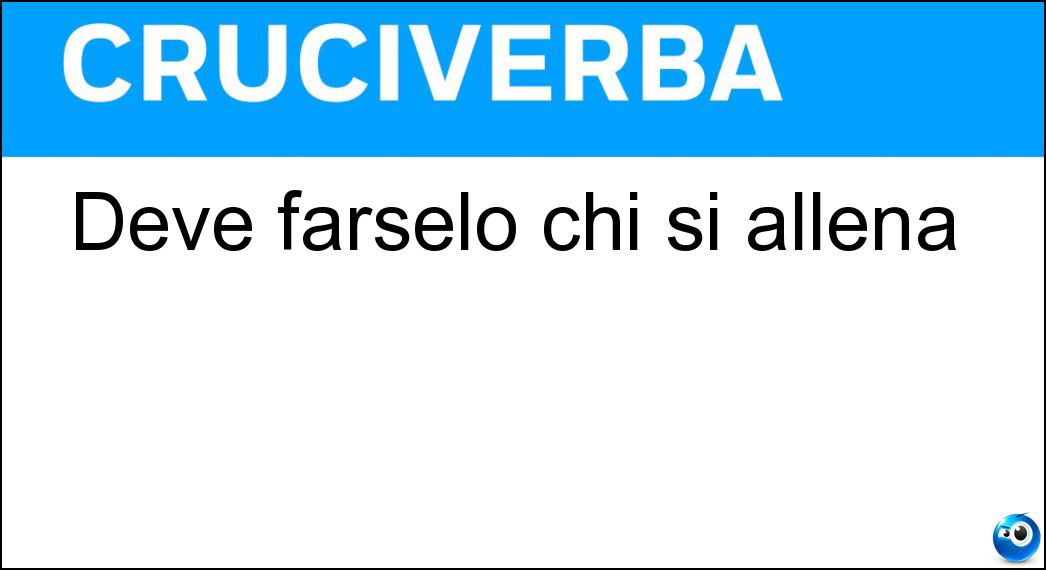 Deve farselo chi si allena