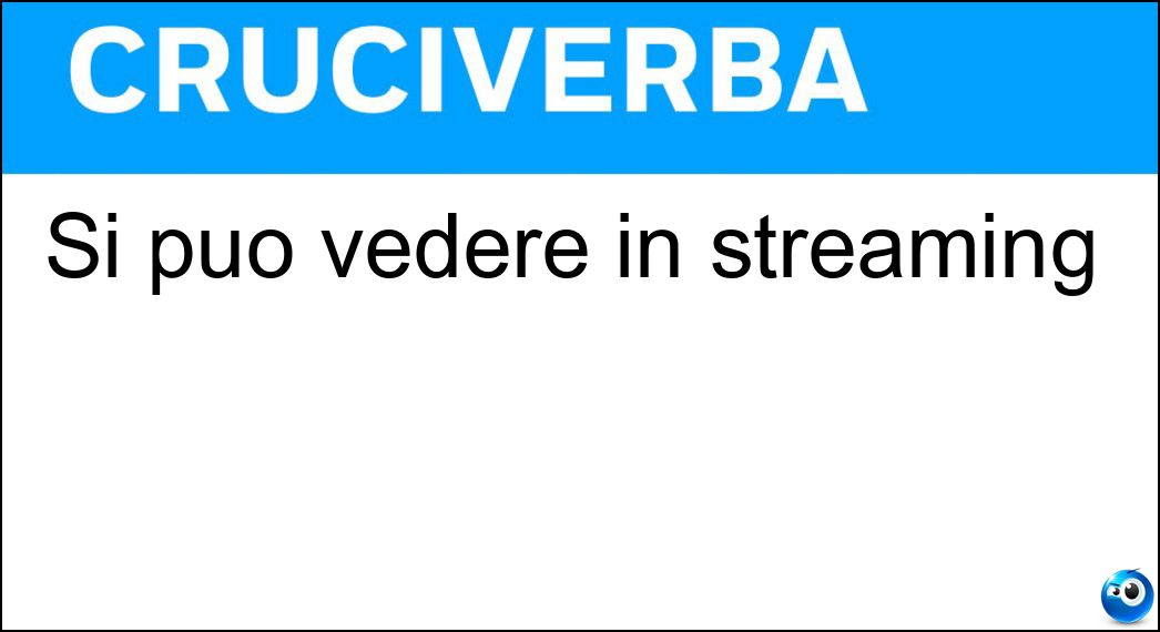 vedere streaming